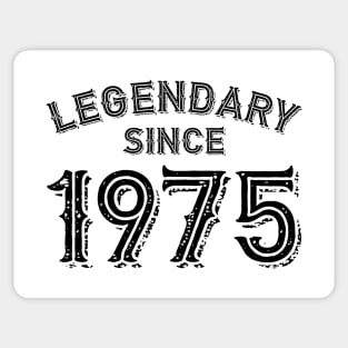 Legendary Since 1975 Sticker